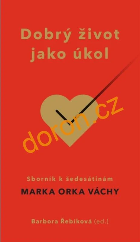 Dobrý život jako úkol
