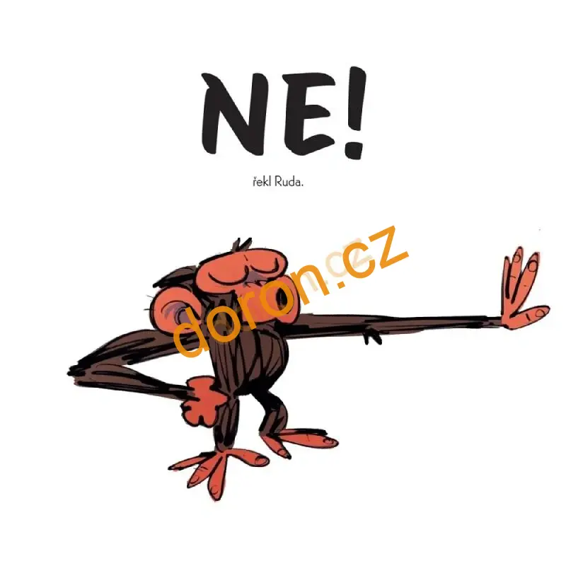 Nevrlý Ruda říká NE!     