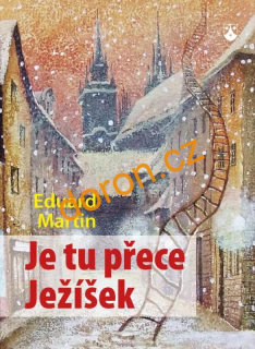 Je tu přece Ježíšek 
