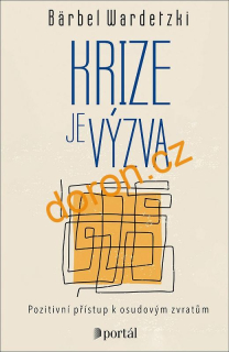 Krize je výzva