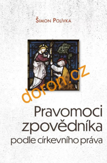 Pravomoci zpovědníka podle církevního práva                                                         