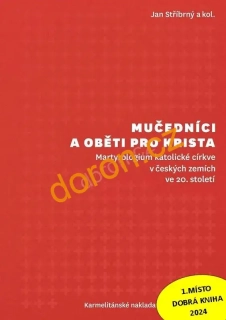 Mučedníci a oběti pro Krista