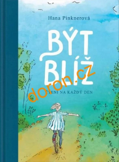 Být blíž: čtení na každý den  