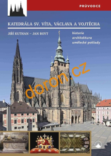 Katedrála svatého Víta, Vojtěcha a Václava   