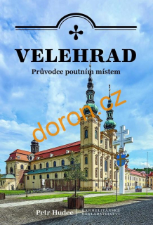 Velehrad - průvodce poutním místem