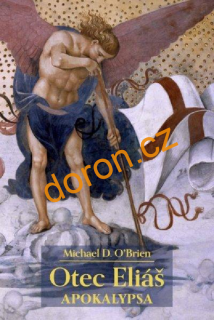 Otec Eliáš: Apokalypsa