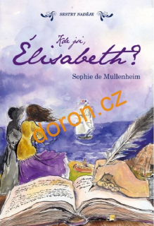 Kde jsi, Élisabeth?           