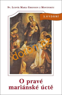 O pravé mariánské úctě