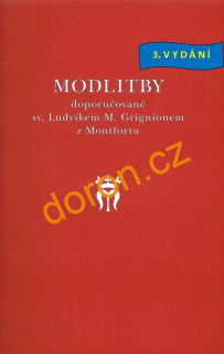 Modlitby doporučované sv. Ludvíkem M. Grignionem z Montfortu