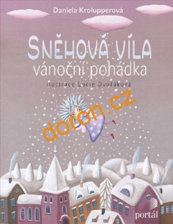 Sněhová víla. Vánoční pohádka