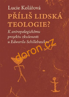 Příliš lidská teologie? 