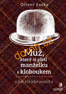 Muž, který si pletl manželku s kloboukem