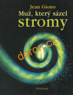 Muž, který sázel stromy
