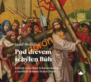 Pod dřevem schýlen Bůh