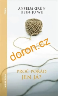 Proč pořád jen já?