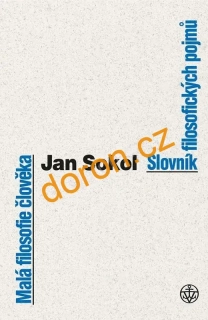 Malá filosofie člověka a Slovník filosofických pojmů
