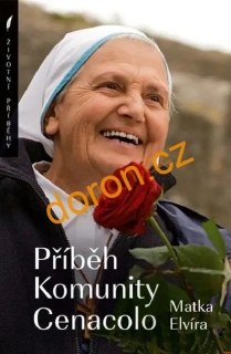 Příběh Komunity Cenacolo