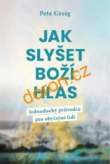 Jak slyšet Boží hlas