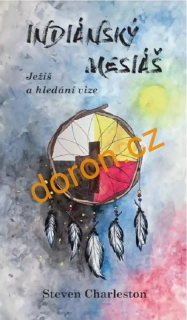 Indiánský Mesiáš