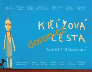 Křížová cesta – Rudolf Brančovský a kol.