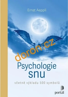 Psychologie snu včetně výkladu 500 symbolů