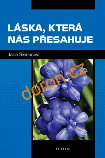 Láska, která nás přesahuje  