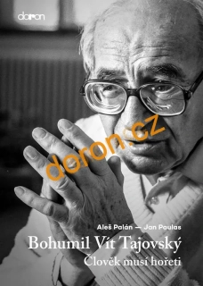 Člověk musí hořeti