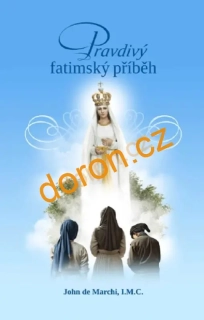 Pravdivý fatimský příběh