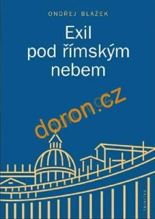 Exil pod římským nebem     