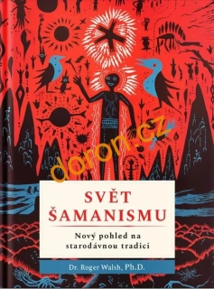 Svět šamanismu