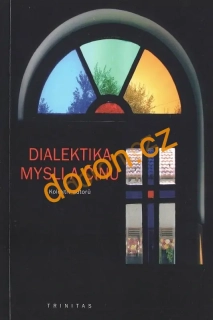 Dialektika mysli a činu