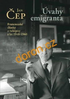 Úvahy emigranta. Francouzské články a rukopisy z let 1948–1960