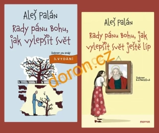 Rady pánu Bohu, jak vylepšit svět + Rady...ještě líp - KOMPLET