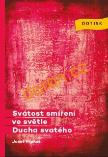 Svátost smíření ve světle Ducha svatého