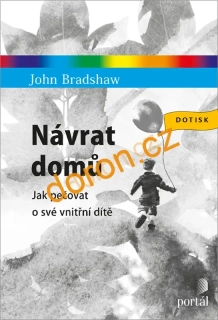 Návrat domů. Jak pečovat o své vnitřní dítě