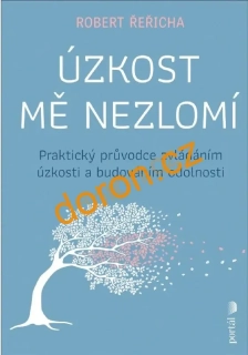 Úzkost mě nezlomí