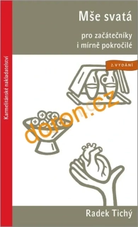 Mše svatá pro začátečníky i mírně pokročilé
