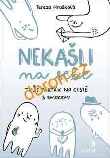 Nekašli na sebe. Tvůj parťák na cestě s emocemi