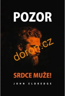 Pozor, srdce muže!