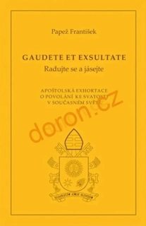 Gaudete et exsultate. Radujte se a jásejte