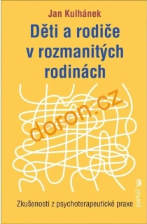 Děti a rodiče v rozmanitých rodinách