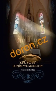 Způsoby rozjímavé modlitby II.
