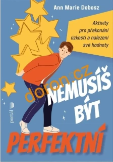 Nemusíš být perfektní