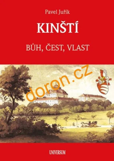 KINŠTÍ. Bůh, čest a vlast