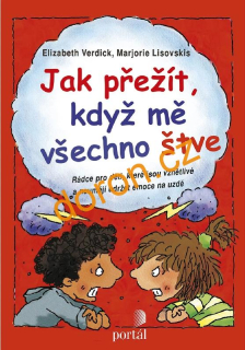 Jak přežít, když mě všechno štve