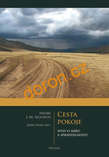 Cesta pokoje spisy o míru a spravedlnosti