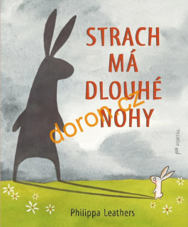 Strach má dlouhé nohy
