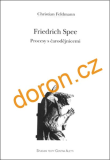 Friedrich Spee. Procesy s čarodějnicemi