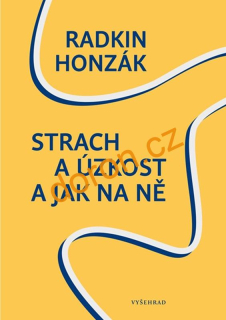Strach a úzkost a jak na ně      