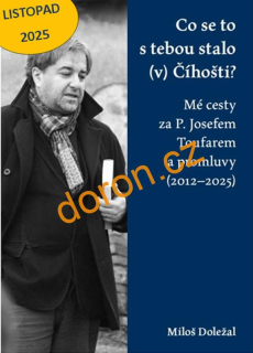 Co se to s tebou stalo (v) Číhošti? 
